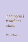 and again i heard the stars