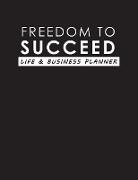 Freedom To Succeed