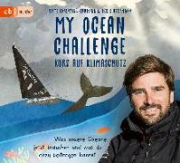 My Ocean Challenge – Kurs auf Klimaschutz - Was unsere Ozeane jetzt brauchen und was du dazu beitragen kannst