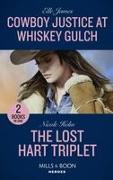 Cowboy Justice At Whiskey Gulch / The Lost Hart Triplet
