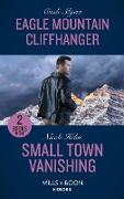 Eagle Mountain Cliffhanger / Small Town Vanishing