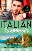 Italian Summers: For Business Or Pleasure