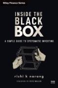 Inside the Black Box, Third Edition: A Simple Guid e to Quantitative and High-Frequency Trading