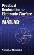 Practical Geolocation for Electronic Warfare Using MATLAB