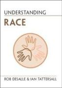 UNDERSTANDING RACE