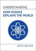 Understanding How Science Explains the World