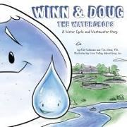 Winn and Doug the Waterdrops