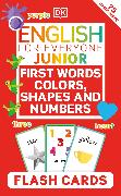 English for Everyone Junior First Words Colors, Shapes and Numbers Flash Cards