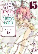 How NOT to Summon a Demon Lord (Manga) Vol. 15