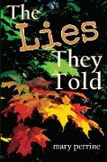 The Lies They Told