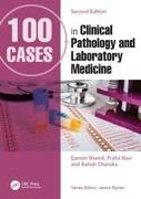 100 Cases in Clinical Pathology and Laboratory Medicine