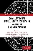 Computational Intelligent Security in Wireless Communications