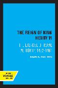 The Reign of King Henry VI