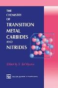 The Chemistry of Transition Metal Carbides and Nitrides