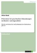 Prävention bei psychischen Erkrankungen im Kindes- und Jugendalter