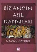 Bizansin Asil Kadinlari