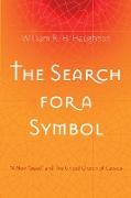The Search for a Symbol