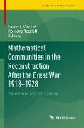 Mathematical Communities in the Reconstruction After the Great War 1918¿1928