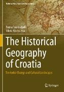 The Historical Geography of Croatia