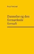 Dannelse og den formørkede fornuft