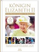 Königin Elizabeth II - Eine Regentschaft in Bildern
