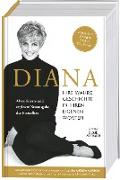 Diana. Ihre wahre Geschichte in ihren eigenen Worten. Memorial Edition: Aktualisierte und erweiterte Neuausgabe zum 25. Todestag