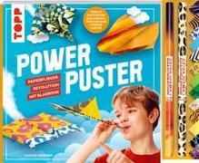 Powerpuster. Anleitungsbuch mit über 40 Faltblättern und 2 Blasrohren