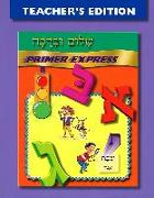 Shalom Uvrachah Primer Express - Teacher's Edition
