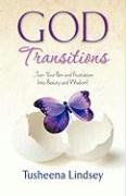 God Transitions