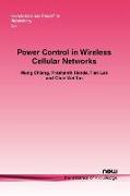 Power Control in Wireless Cellular Networks