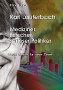 Karl Lauterbach ¿ Mediziner, Forscher, seriöser Politiker