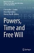 Powers, Time and Free Will