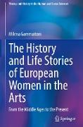 The History and Life Stories of European Women in the Arts