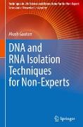 DNA and RNA Isolation Techniques for Non-Experts