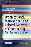 Organizational, Motivational, and Cultural Contexts of Volunteering