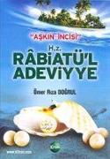 Askin Incisi - Hz. Rabiatül Adeviyye