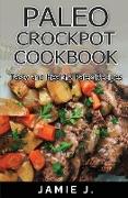 Paleo Crock-Pot Cook-Book