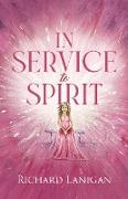 In Service to Spirit