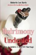 MATRIMONY UNDENIED