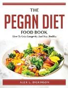 The Pegan Diet Food Book