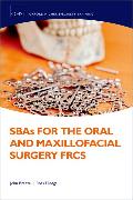 SBAs for the Oral and Maxillofacial Surgery FRCS