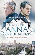 Fräulein Anna, Gerichtsmedizin (Die Gerichtsärztin 1)