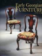 Early Georgian Furniture 1715-1740