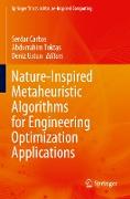 Nature-Inspired Metaheuristic Algorithms for Engineering Optimization Applications