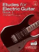 Etudes for Electric Guitar - Book 1: Twelve Solo Pieces for Guitar in Standard Notation and Tab by Kris Lennox