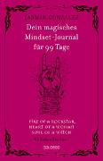 Dein magisches Mindset-Journal für 99 Tage - fire of a rockstar - heart of a woman - soul of a witch -