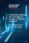 Analysing Language, Sex and Age in a Corpus of Patient Feedback