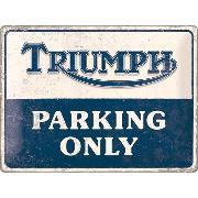 Blechschild. Triumph - Parking Only
