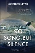 No Song, but Silence (Wind Tide Book 3)