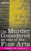 On Murder Considered as one of the Fine Arts